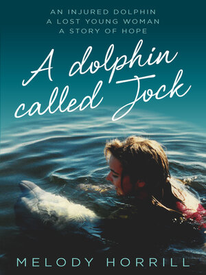 cover image of A Dolphin Called Jock